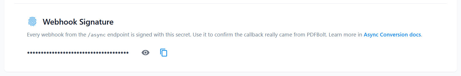 Webhook Signature section showing the secret key with show/hide and copy options